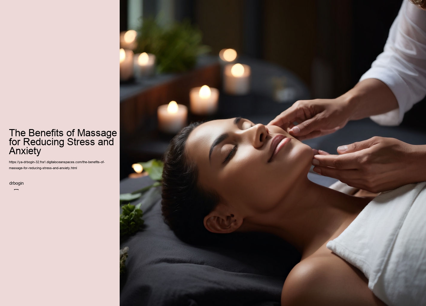 The Benefits of Massage for Reducing Stress and Anxiety